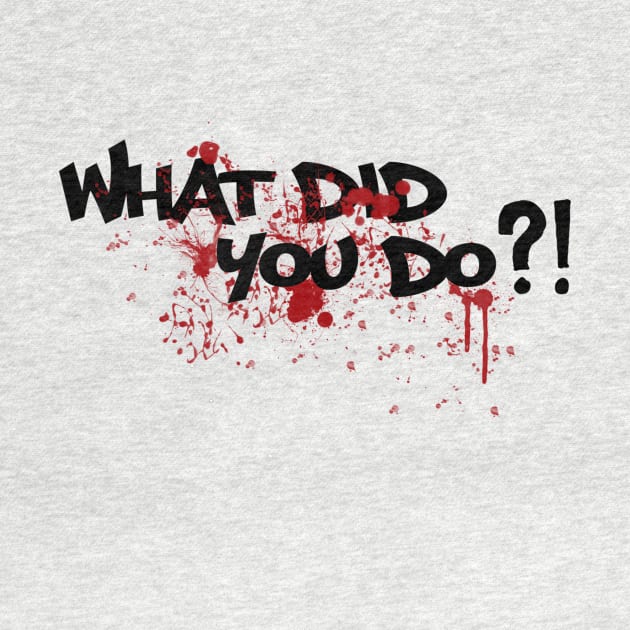 Vintage What Did You Do?! Logo by WhatDidYouDo